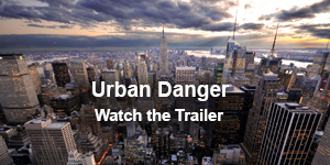 Urban Danger Trailer